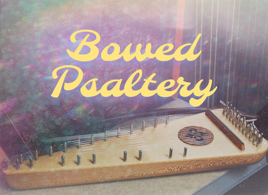 Bowed Psaltery