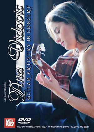 Ana Vidovic Guitar Artistry in Concert DVD Media Mel Bay