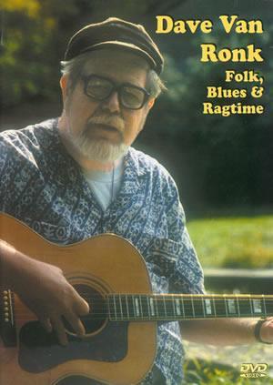 Dave Van Ronk: Folk, Blues & Ragtime DVD Media Mel Bay