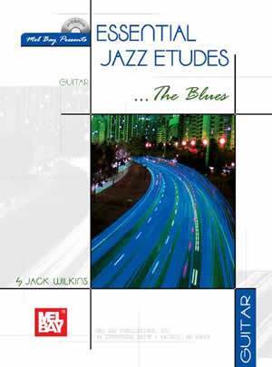 Essential Jazz Etudes...The Blues for Guitar Book/CD Set Media Mel Bay