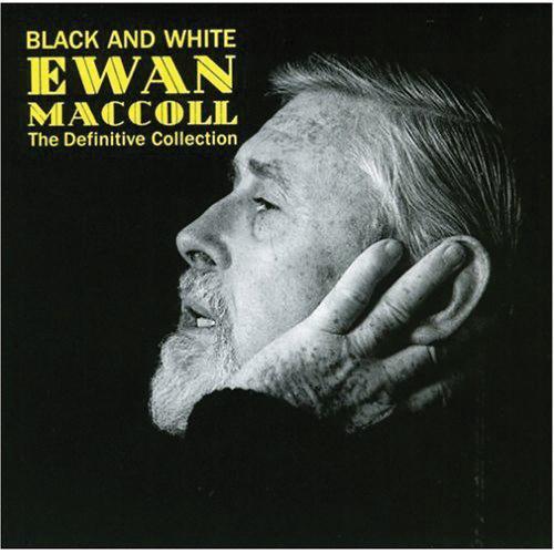 Ewan MacColl - Black and White Media Lark in the Morning