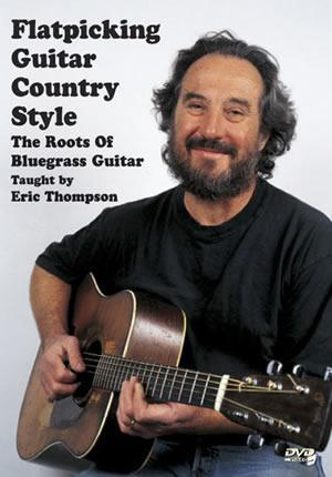 Flatpicking Guitar Country Style DVD Media Mel Bay