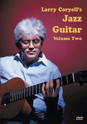 Larry Coryell's Jazz Guitar, Volume 2 DVD Media Mel Bay