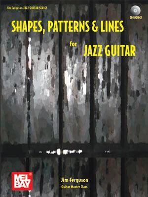 Shapes, Patterns & Lines for Jazz Guitar Book/CD Set Media Mel Bay