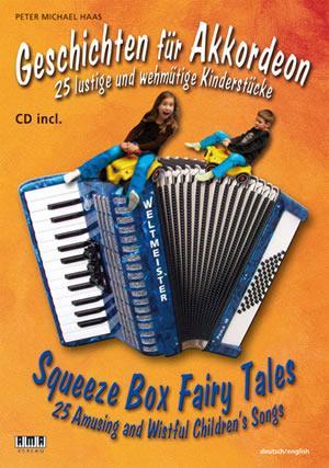 Squeeze Box Fairy Tales (Geschichten fur Akkordeon) Book/CD Set Media Mel Bay