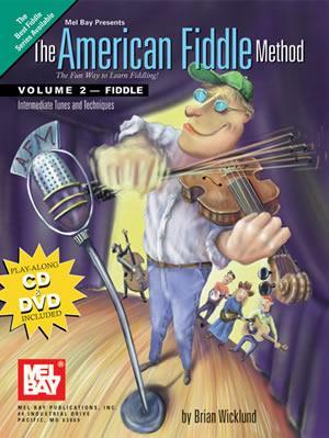 The American Fiddle Method, Volume 2 - Fiddle Book/CD/DVD Set Media Mel Bay