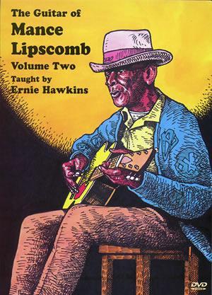 The Guitar of Mance Lipscomb, Volume 2 DVD Media Mel Bay