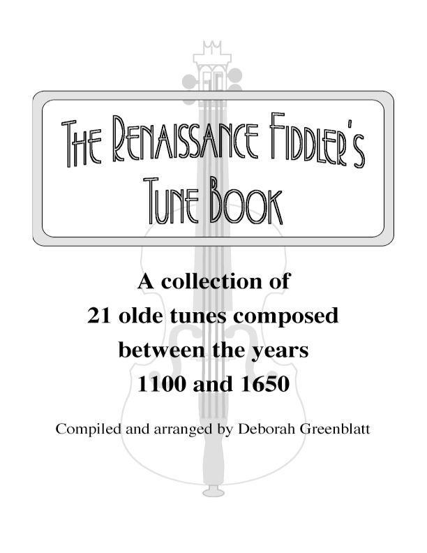 The Renaissance Fiddler's Tune Book Media Greenblatt & Seay