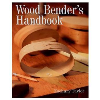 Wood Bender's Handbook Media Lark in the Morning