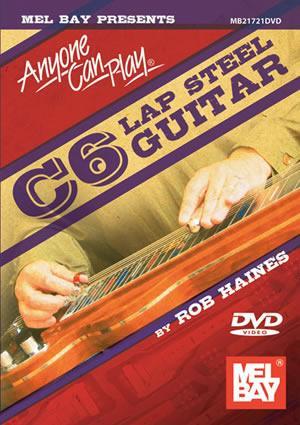 Anyone can Play C6 Lap Steel Guitar Media Mel Bay   