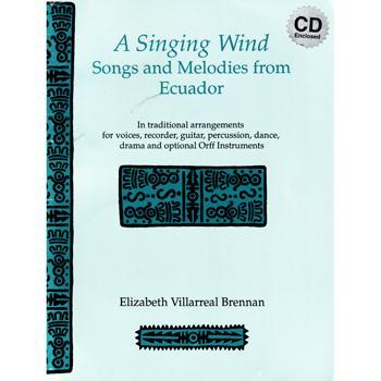 Ecuador: A Singing Wind Book/CD set Media Lark in the Morning   