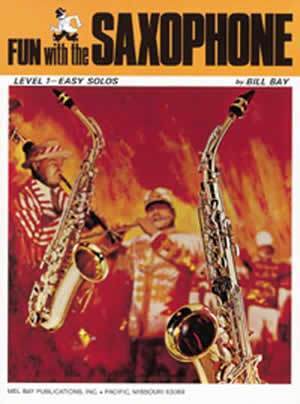 Fun with the Saxophone Media Mel Bay   