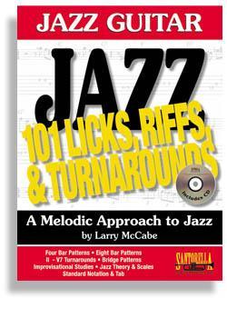 Jazz Guitar * 101 Jazz Guitar Licks, Riffs & Turnarounds with CD Media Santorella   