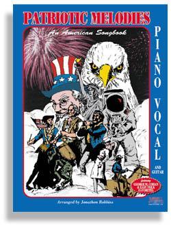 Patriotic Melodies with CD * Piano/Vocal/Guitar Edition Media Santorella   