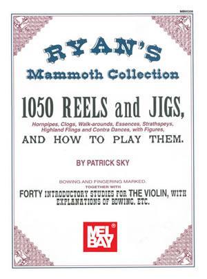 Ryan's Mammoth Collection 1050 REELS and JIGS (Fiddle Tunes) Media Mel Bay   