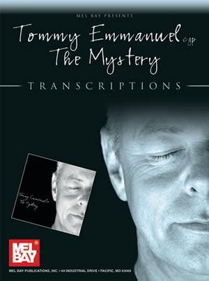 Tommy Emmanuel - The Mystery Media Mel Bay   